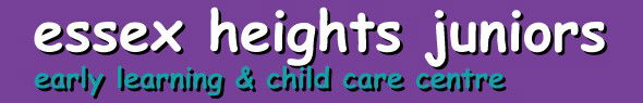 Essex Heights Juniors Early Learning  Child Care Centre