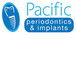 Pacific Periodontics and Implants