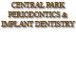 Central Park Periodontics  Implant Dentistry
