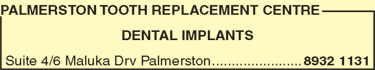 Palmerston Tooth Replacement Centre - Dentist Find 1